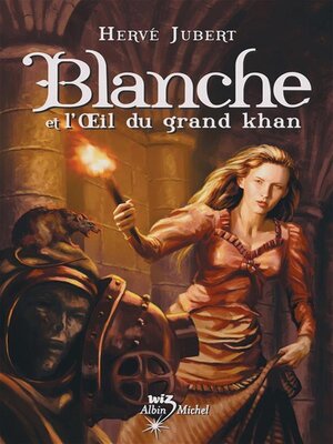 cover image of Blanche et l'œil du grand khan